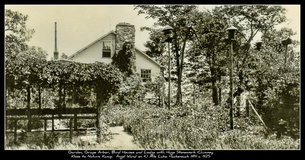 Garden and Lodge at Klose to Nature Kamp before 1932 when lodge burned. Photo courtacy of the Paul Bunyan Museum, Akeley MN