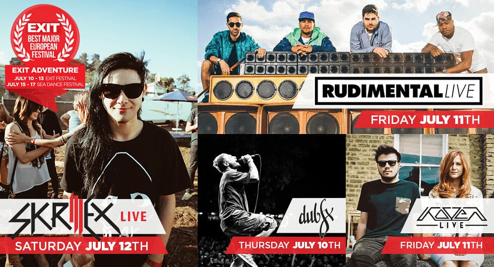 EXIT ADVENTURE BEGINS...FIRST ACTS FOR 2014: SKRILLEX, RUDIMENTAL LIVE, DUB FX, KOVEN LIVE!